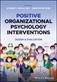 Positive Organizational Psychology Interventions: Design and Evaluation